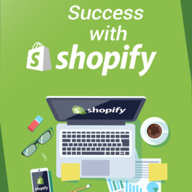 Success With Shopify